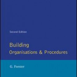Building Organisation and Procedures Building Organisation and Procedures