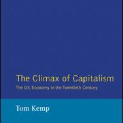 The Climax of Capitalism The Climax of Capitalism