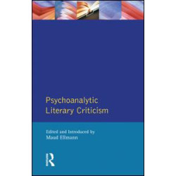 Psychoanalytic Literary Criticism Psychoanalytic Literary Criticism