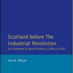 Scotland before the Industrial Revolution Scotland before the Industrial Revolution