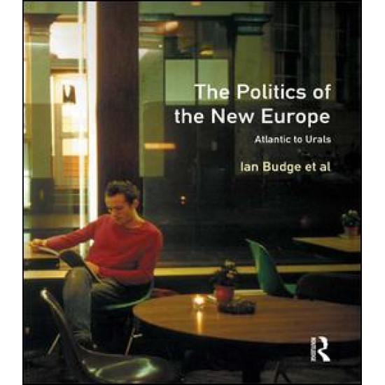 The Politics of the New Europe The Politics of the New Europe