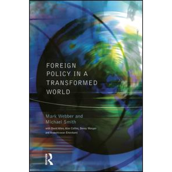 Foreign Policy In A Transformed World