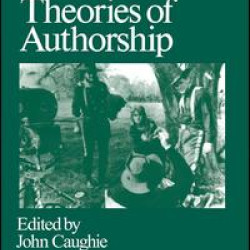 Theories of Authorship Theories of Authorship
