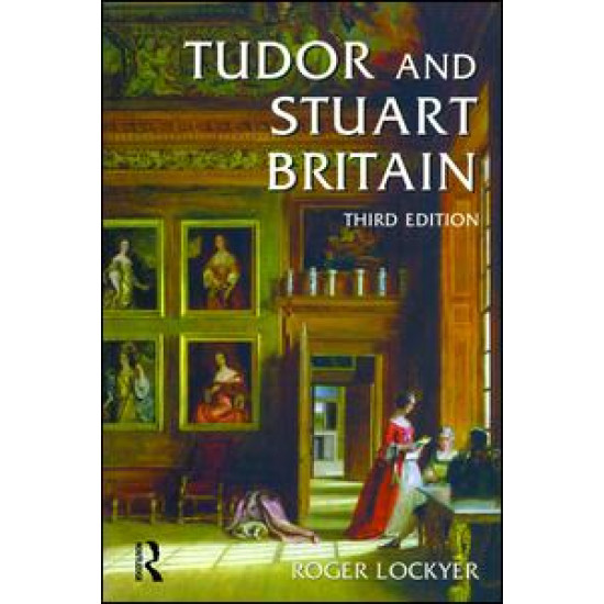 Tudor and Stuart Britain Tudor and Stuart Britain