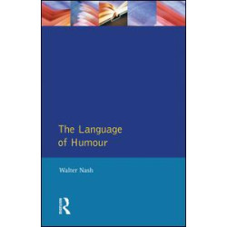 The Language of Humour The Language of Humour