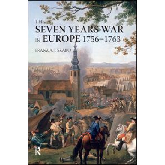 The Seven Years War in Europe The Seven Years War in Europe