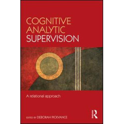 Cognitive Analytic Supervision Cognitive Analytic Supervision