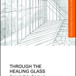 Through the Healing Glass Through the Healing Glass