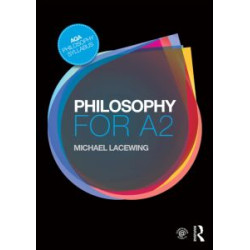 Philosophy for A2 Philosophy for A2