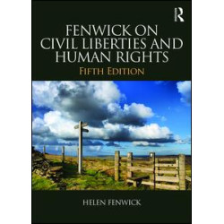 Fenwick on Civil Liberties & Human Rights Fenwick on Civil Liberties & Human Rights
