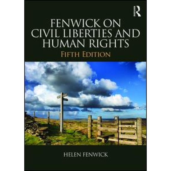 Fenwick on Civil Liberties & Human Rights Fenwick on Civil Liberties & Human Rights
