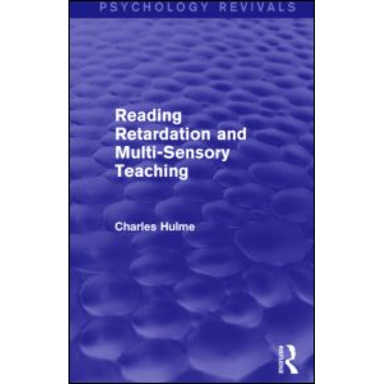 Reading Retardation and Multi-Sensory Teaching Reading Retardation and Multi-Sensory Teaching
