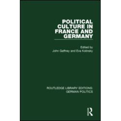 Political Culture in France and Germany (RLE: German Politics) Political Culture in France and Germany (RLE: German Politics)