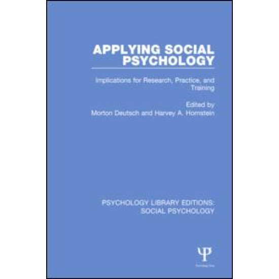 Applying Social Psychology Applying Social Psychology
