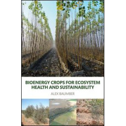 Bioenergy Crops for Ecosystem Health and Sustainability
