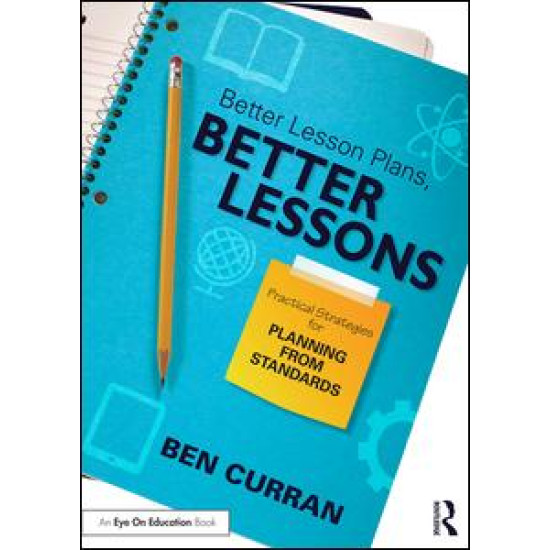 Better Lesson Plans, Better Lessons Better Lesson Plans, Better Lessons