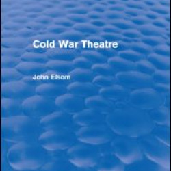 Cold War Theatre (Routledge Revivals) Cold War Theatre (Routledge Revivals)
