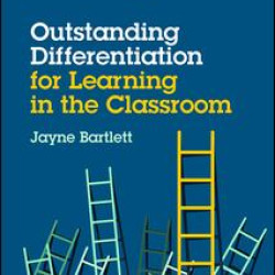 Outstanding Differentiation for Learning in the Classroom Outstanding Differentiation for Learning in the Classroom