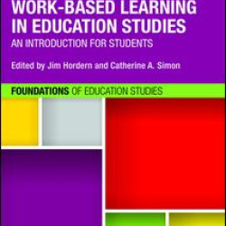Placements and Work-based Learning in Education Studies Placements and Work-based Learning in Education Studies