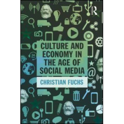 Culture and Economy in the Age of Social Media Culture and Economy in the Age of Social Media