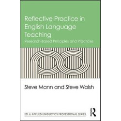 Reflective Practice in English Language Teaching Reflective Practice in English Language Teaching