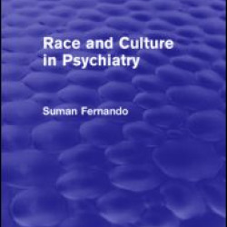 Race and Culture in Psychiatry (Psychology Revivals)