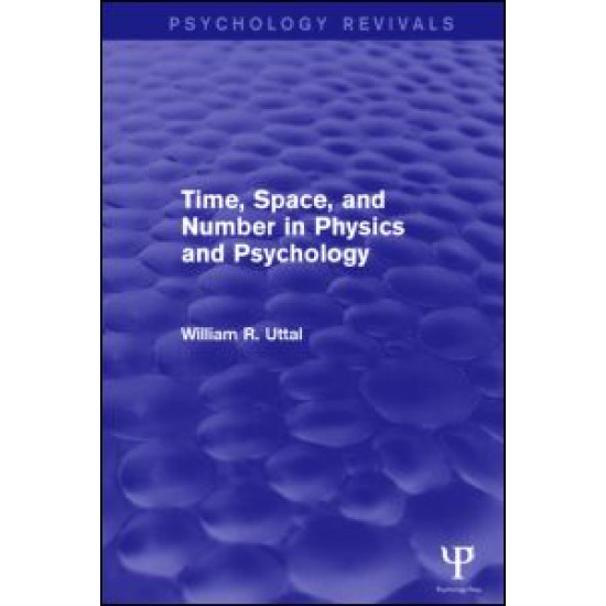 Time, Space, and Number in Physics and Psychology