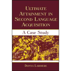 Ultimate Attainment in Second Language Acquisition