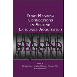 Form-Meaning Connections in Second Language Acquisition