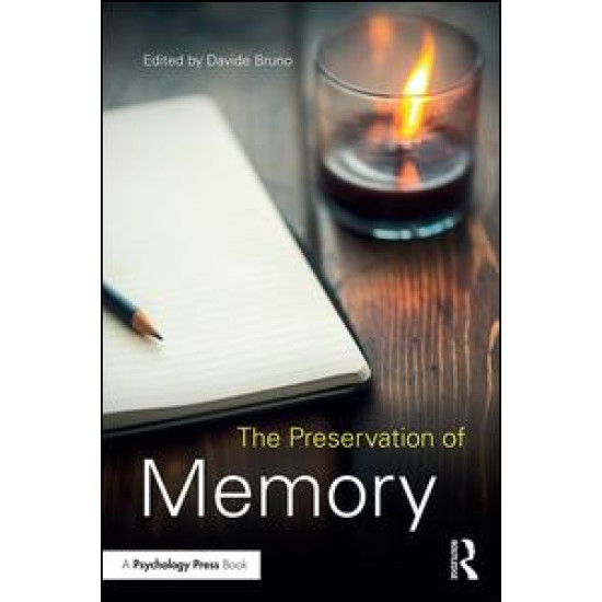 The Preservation of Memory The Preservation of Memory