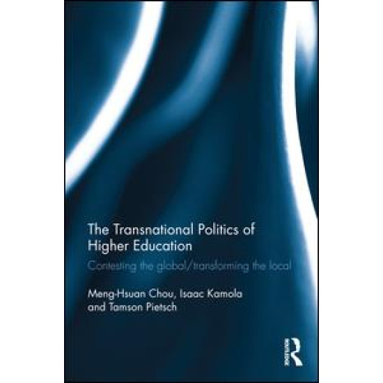 The Transnational Politics of Higher Education