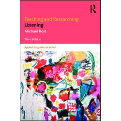 Teaching and Researching Listening Teaching and Researching Listening
