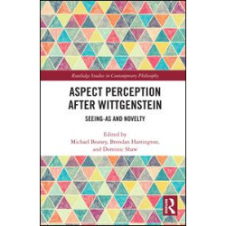 Aspect Perception after Wittgenstein Aspect Perception after Wittgenstein