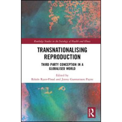 Transnationalising Reproduction Transnationalising Reproduction