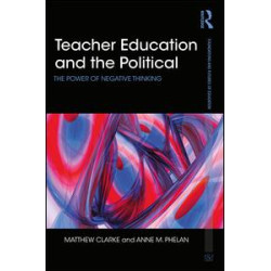 Teacher Education and the Political