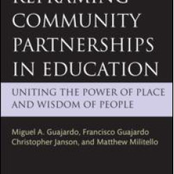 Reframing Community Partnerships in Education Reframing Community Partnerships in Education