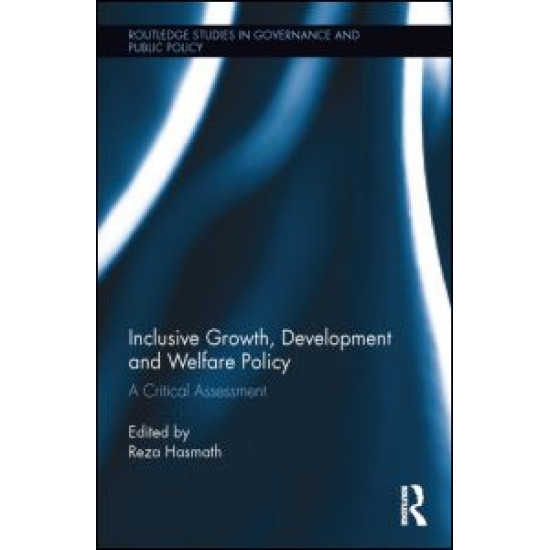 Inclusive Growth, Development and Welfare Policy Inclusive Growth, Development and Welfare Policy