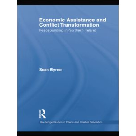 Economic Assistance and Conflict Transformation