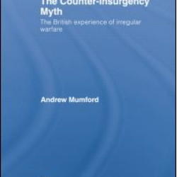The Counter-Insurgency Myth The Counter-Insurgency Myth
