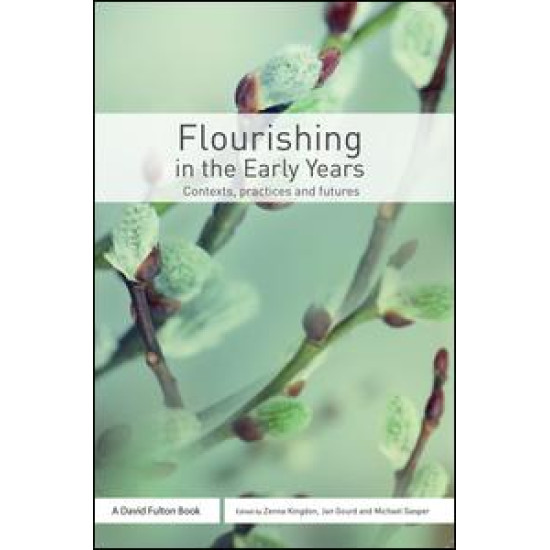 Flourishing in the Early Years Flourishing in the Early Years