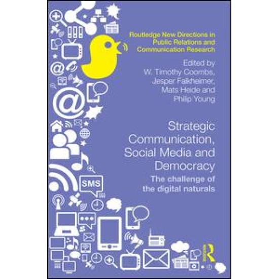 Strategic Communication, Social Media and Democracy