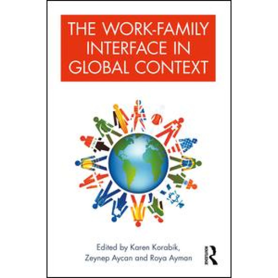 The Work-Family Interface in Global Context