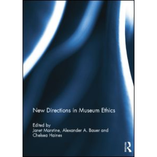 New Directions in Museum Ethics