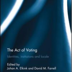 The Act of Voting The Act of Voting