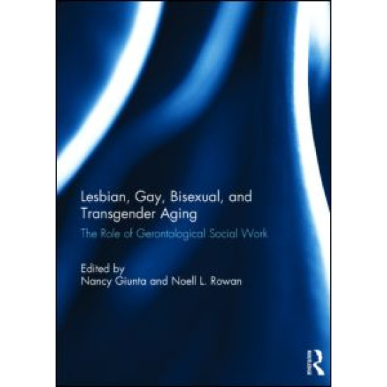 Lesbian, Gay, Bisexual, and Transgender Aging