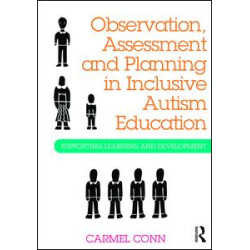 Observation, Assessment and Planning in Inclusive Autism Education