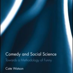 Comedy and Social Science Comedy and Social Science