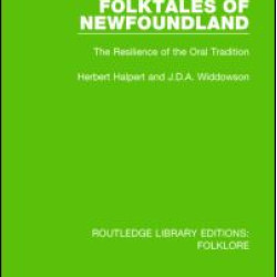 Folktales of Newfoundland (RLE Folklore) Folktales of Newfoundland (RLE Folklore)