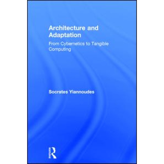 Architecture and Adaptation Architecture and Adaptation
