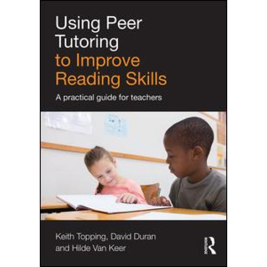 Using Peer Tutoring to Improve Reading Skills Using Peer Tutoring to Improve Reading Skills